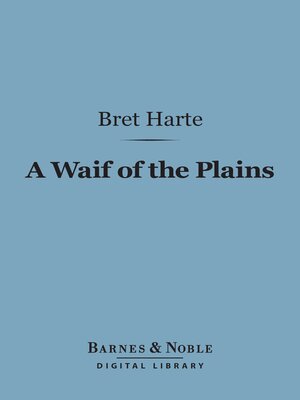 cover image of A Waif of the Plains (Barnes & Noble Digital Library)